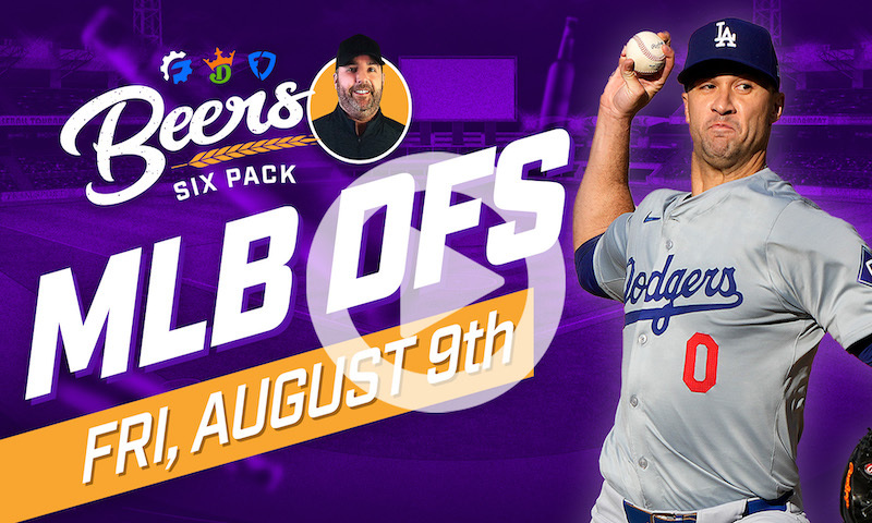 Beer's MLB DFS Six Pack: Friday, August 9th