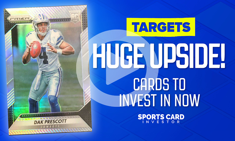 Sports Card Investing Targets - Cards With Huge Upside!