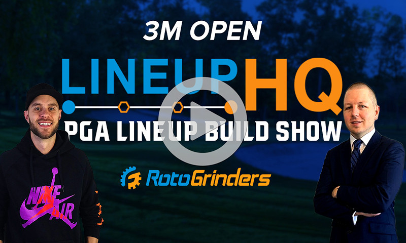 PGA LineupHQ Build Show - 2020 3M Open