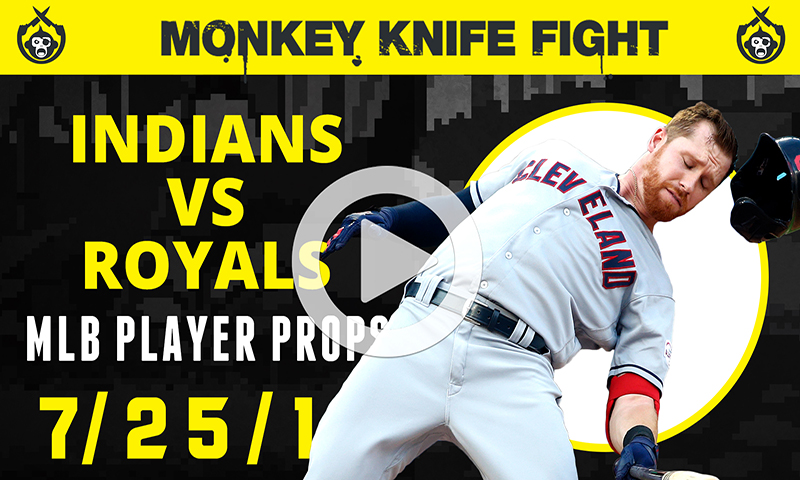 MLB Player Props - Monkey Knife Fight: Thursday, July 25th