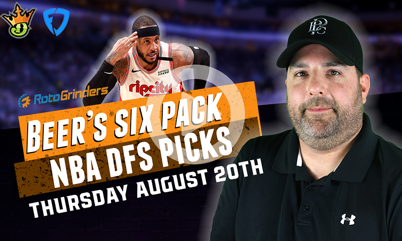 DraftKings and FanDuel NBA Playoff Six-Pack: Thursday, Aug 20th