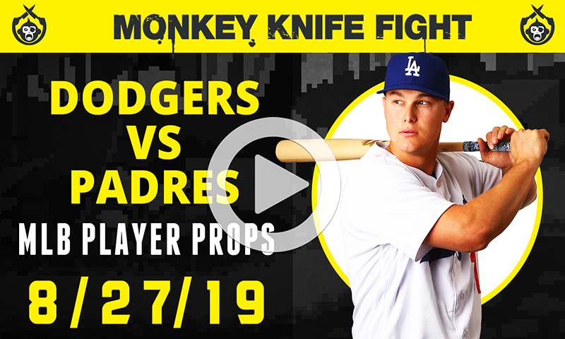 MLB Player Props - Monkey Knife Fight: Tuesday, August 27th