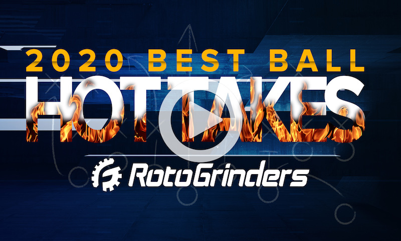 2020 Best Ball Hot Takes and Player Picks - 6/18/20