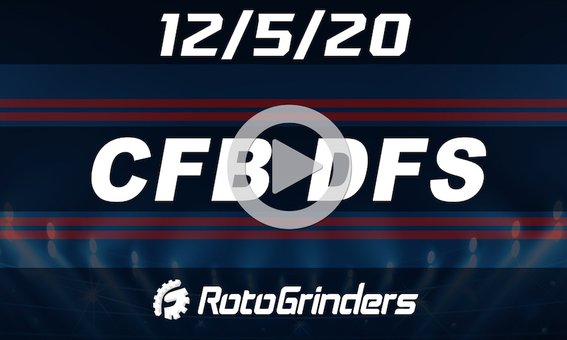 RotoGrinders CFB Premium Breakdown Show: 12/5/20