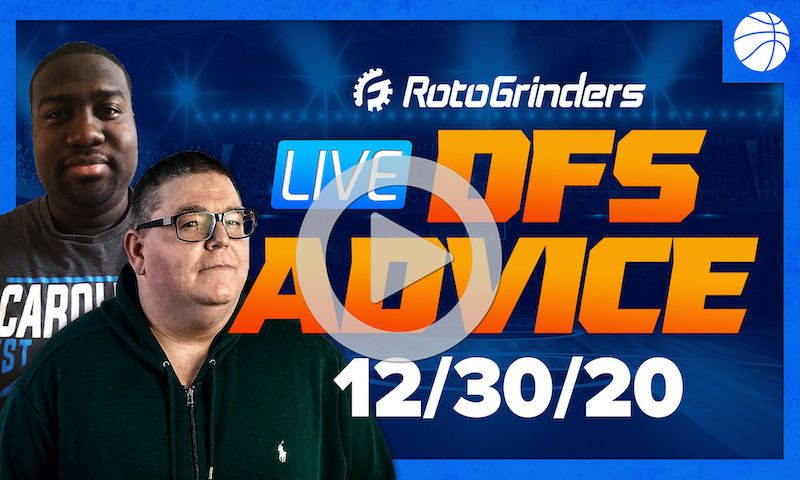 GrindersLive - 12/30/20 NBA DFS Picks: RotoGrinders