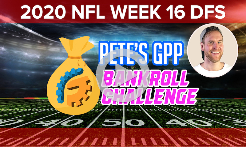 Bankroll Challenge Build Show - DraftKings NFL Week 16 Single Entry Strategy