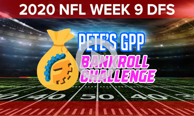 Bankroll Challenge Build Show - DraftKings NFL Week 9 Single Entry Strategy