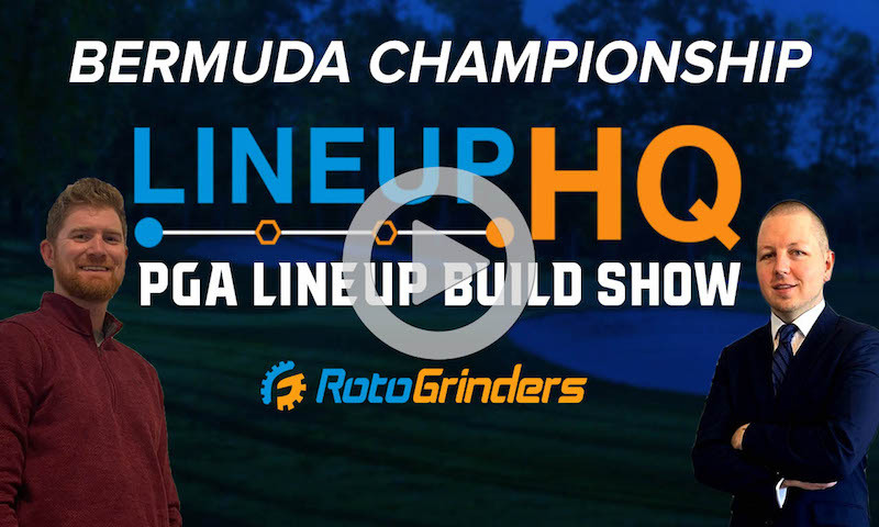 PGA LineupHQ Build Show - Bermuda Championship