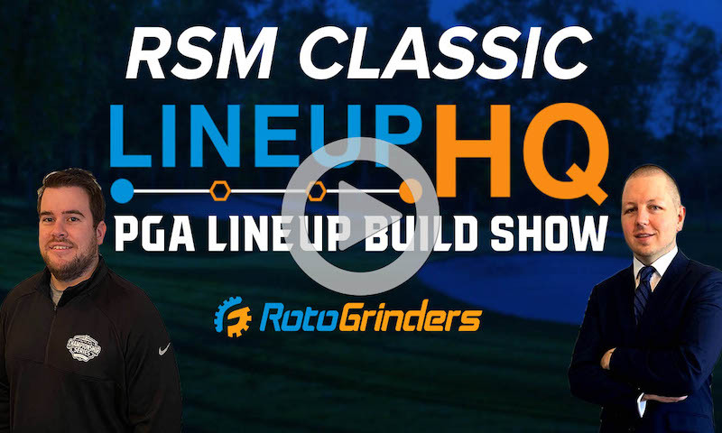 PGA LineupHQ Build Show - 2020 RSM Classic