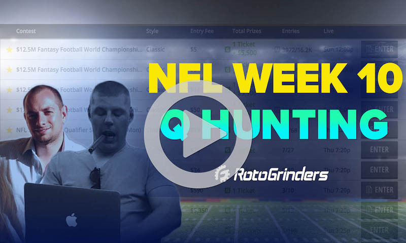 Q-Hunting Week 10 - Premium DFS Live Final Qualifier Strategy