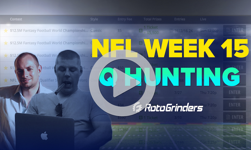 Q-Hunting Week 15 - Premium DFS Live Final Qualifier Strategy