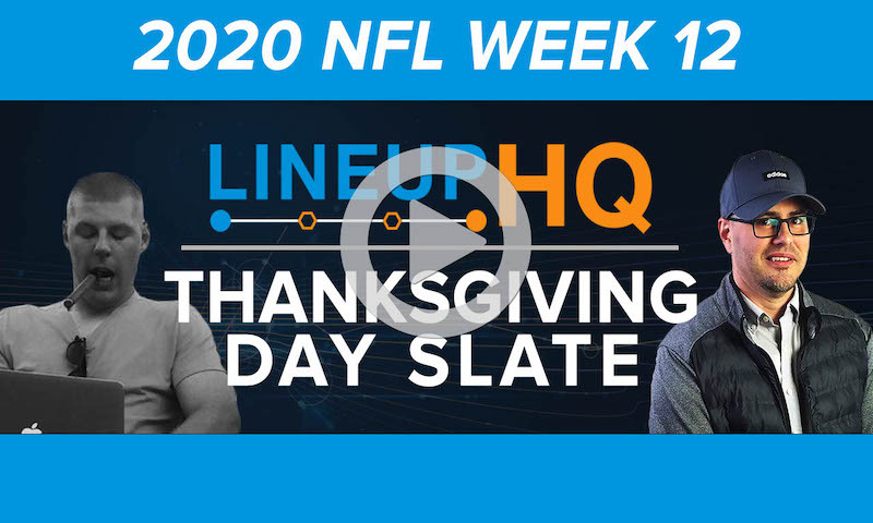 Premium NFL LineupHQ Build Show: Thanksgiving Day Slate
