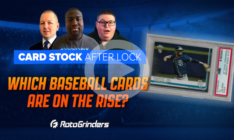 Card Stock After Lock: Which Baseball Cards Are On The Rise?