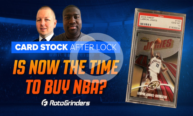 Card Stock After Lock: Is Now The Time To Buy NBA?