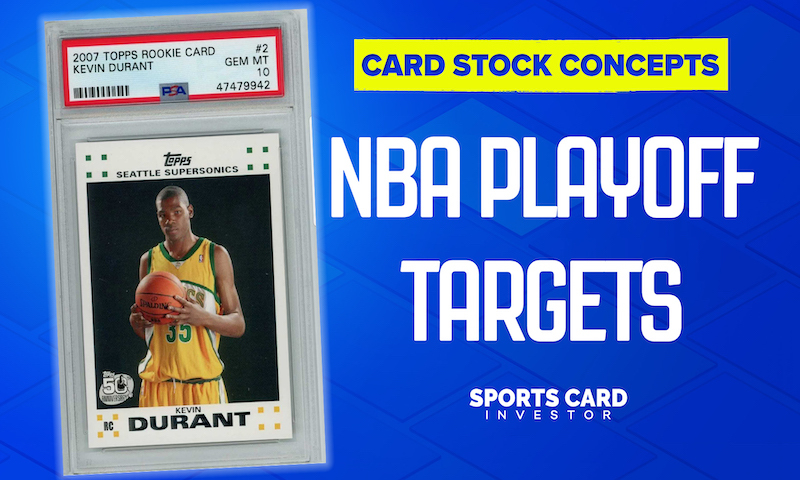 Card Stock Concepts - NBA Playoff Targets