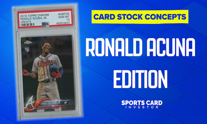 Card Stock Concepts - Ronald Acuna Edition