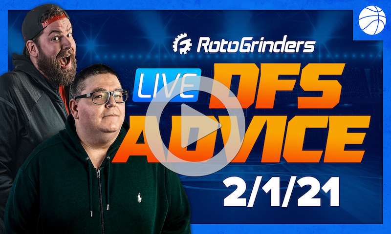 GrindersLive - 2/1/21 NBA DFS Picks: RotoGrinders