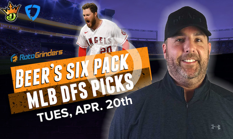 DraftKings and FanDuel MLB Six-Pack: 4/20/21