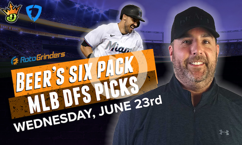 DraftKings and FanDuel MLB Six-Pack: 6/23/21