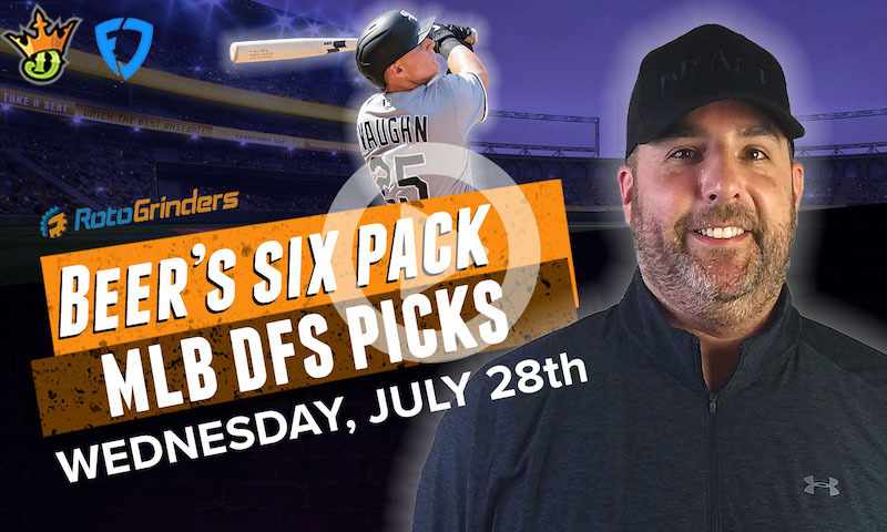 DraftKings and FanDuel MLB Six-Pack: 7/28/21