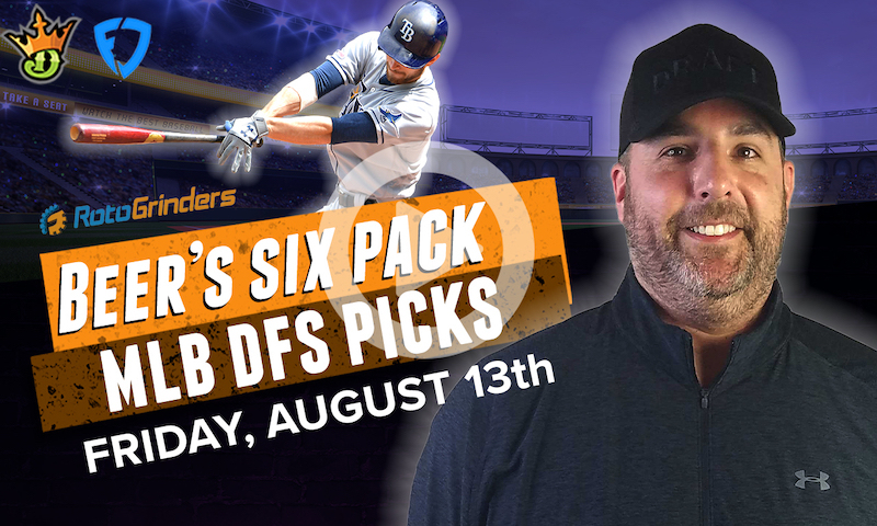 DraftKings and FanDuel MLB Six-Pack: 8/13/21