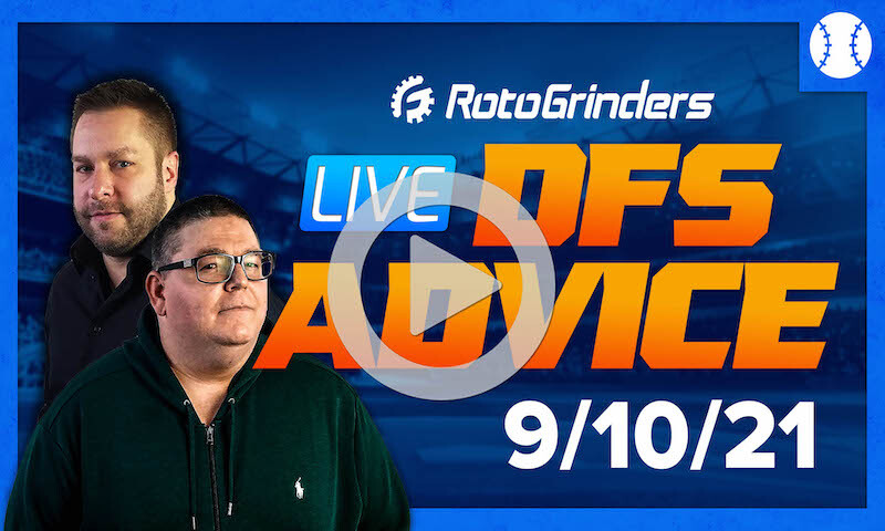GrindersLive - 9/10/21 MLB DFS Picks & Strategy