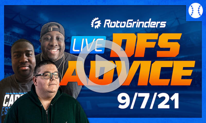GrindersLive - 9/7/21 MLB DFS Picks & Strategy