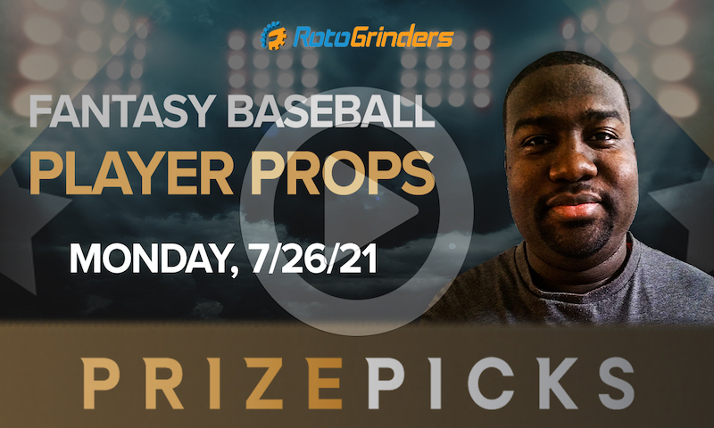 MLB Fantasy Player Props for PrizePicks - 7/26/21