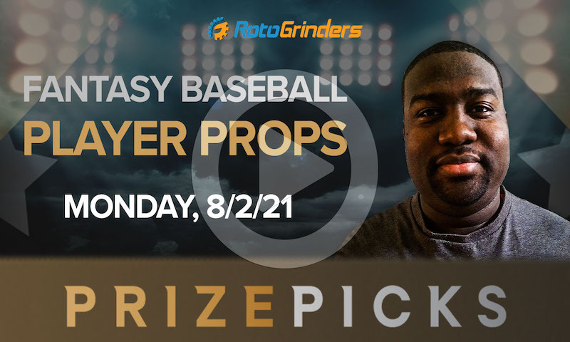 MLB Fantasy Player Props for PrizePicks - 8/2/21