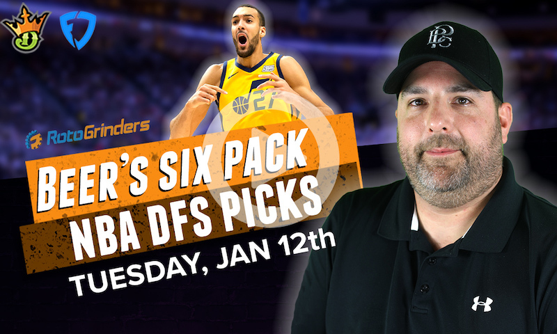 DraftKings and FanDuel NBA Six-Pack: Tuesday, January 12th