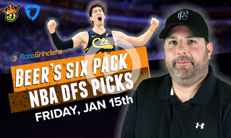 DraftKings and FanDuel NBA Six-Pack: Friday, January 15th