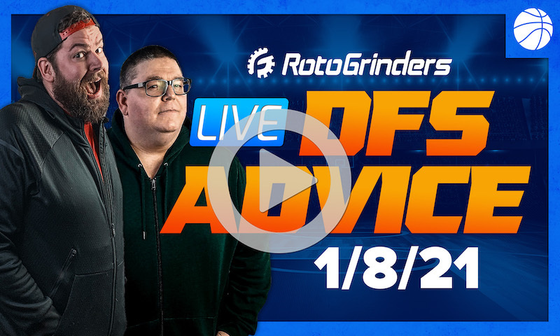 GrindersLive - 1/8/21 NBA DFS Picks: RotoGrinders