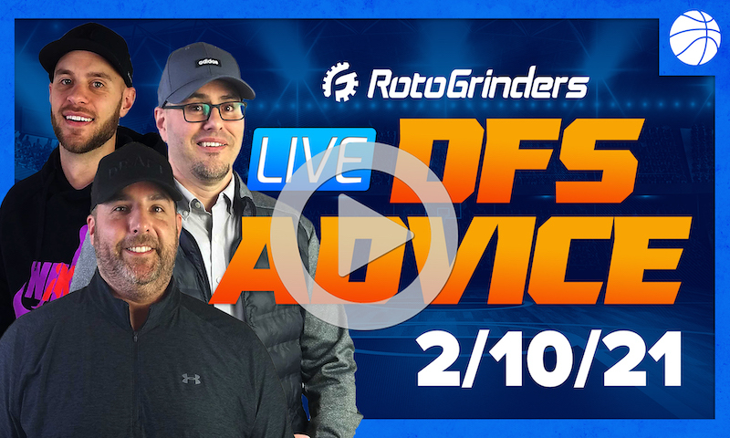 GrindersLive - 2/10/21 NBA DFS Picks: RotoGrinders
