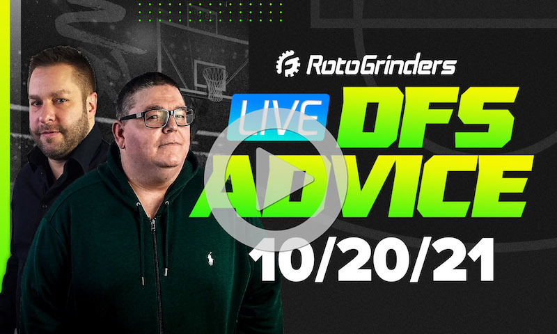 GrindersLive - 10/20/21 NBA DFS Picks & Strategy