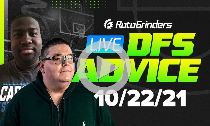 GrindersLive - 10/22/21 NBA DFS Picks & Strategy