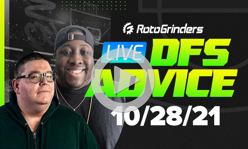 GrindersLive - 10/28/21 NBA DFS Picks & Strategy