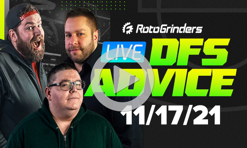 GrindersLive - 11/17/21 NBA DFS Picks & Strategy