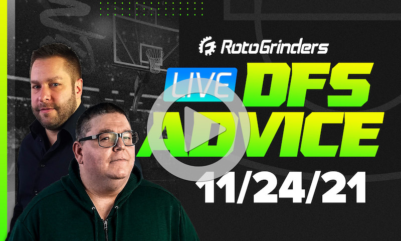 GrindersLive - 11/24/21 NBA DFS Picks & Strategy