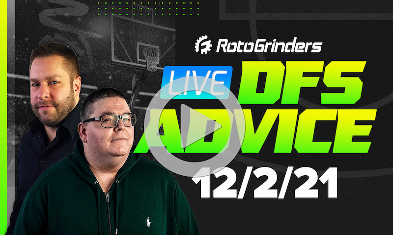 GrindersLive - 12/2/21 NBA DFS Picks & Strategy
