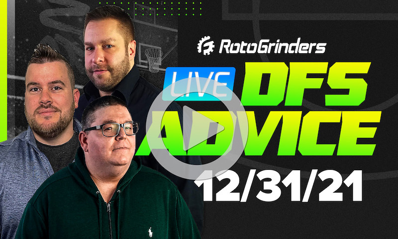 GrindersLive - 12/31/21 NBA DFS Picks & Strategy