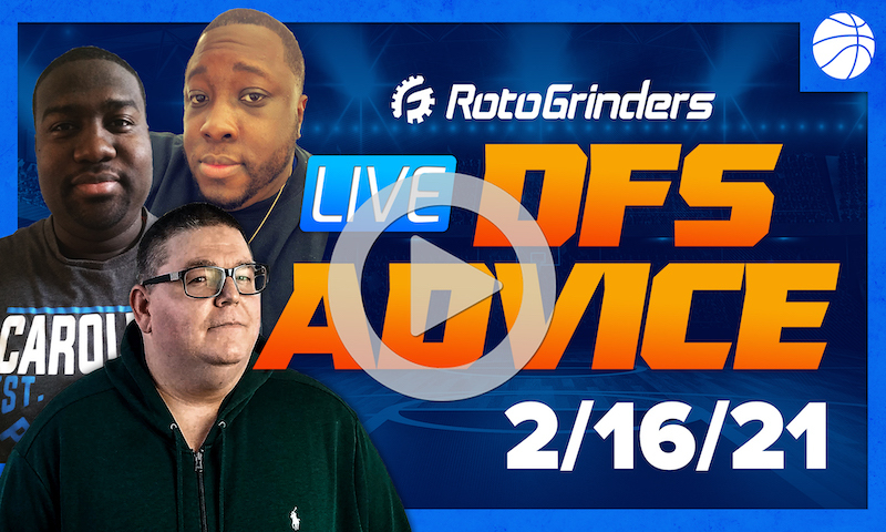 GrindersLive - 2/16/21 NBA DFS Picks: RotoGrinders