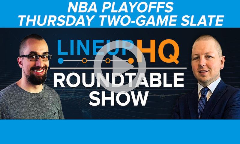 Premium NBA LineupHQ Roundtable: Thursday, 6/10/21