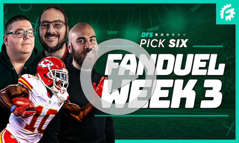 NFL Week 3 - FanDuel DFS Pick 6 Show