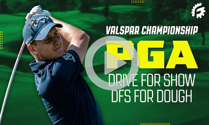 PGA Drive for Show, DFS for Dough: Valspar Championship