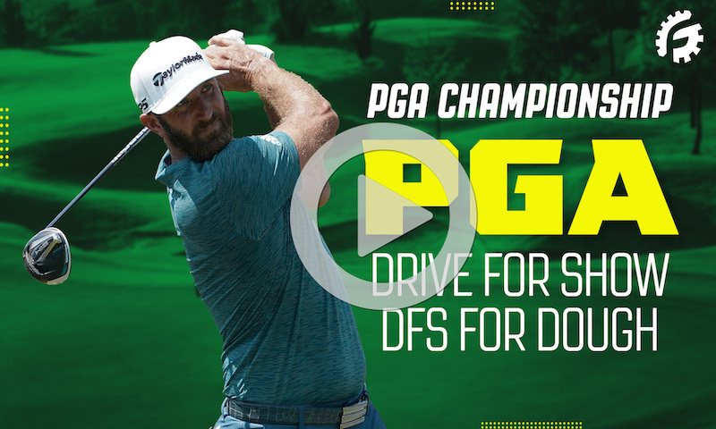 PGA Drive for Show, DFS for Dough: PGA Championship