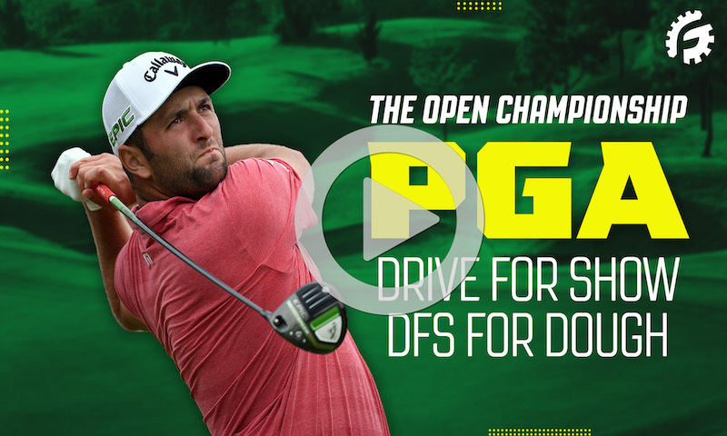 Drive For Show, DFS For Dough: The Open Championship