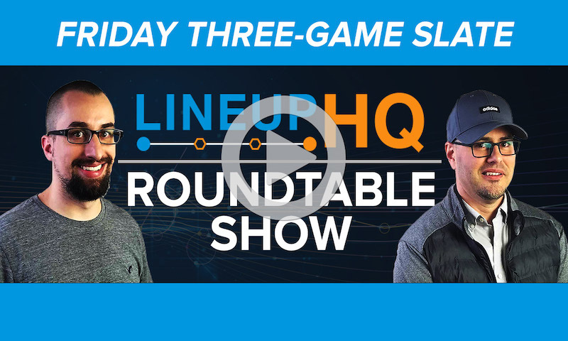 Premium NBA LineupHQ Roundtable: Friday, 5/28/21