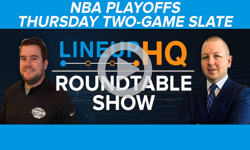 Premium NBA LineupHQ Roundtable: Thursday, 6/3/21