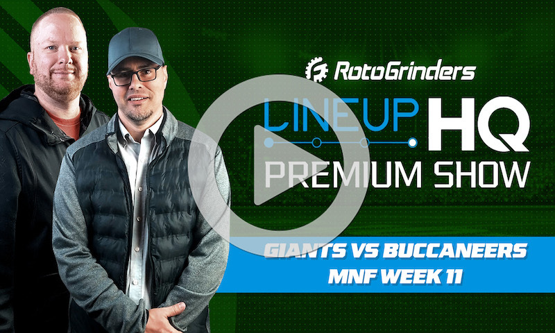 Week 11 MNF Premium LineupHQ Showdown Show: Buccaneers vs. Giants