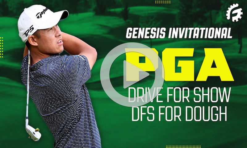 Drive For Show, DFS For Dough: Genesis Invitational